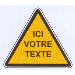 Panneau danger "votre texte"