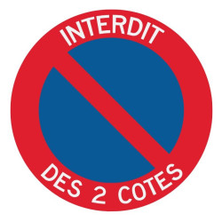 Panneau interdiction de stationner des deux cotés