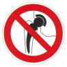 Autocollant ou panneau rigide interdiction aux personnes équipé d'implant métallique.