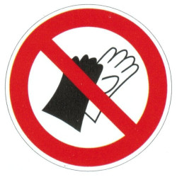 Panneau interdiction de porter des gants