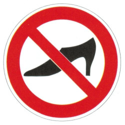 Panneau interdiction aux chaussures à talons