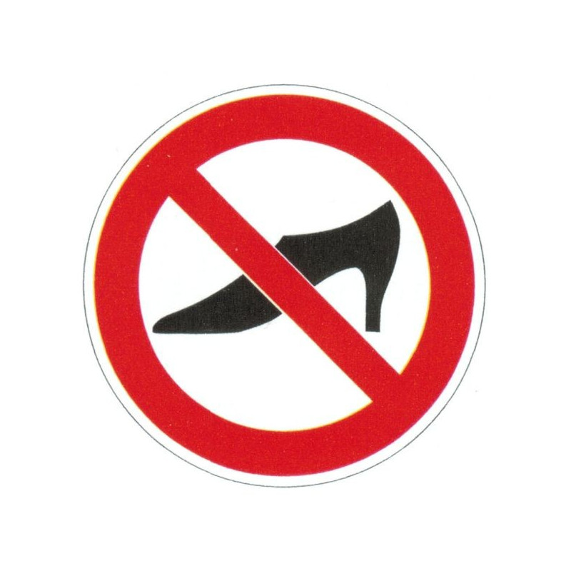 Panneau interdiction aux chaussures à talons Panneau interdiction aux chaussures à talons