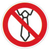 Autocollant ou panneau rigide interdiction de porter une cravate.