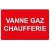 Panneau ou autocollant danger vanne gaz chaufferie