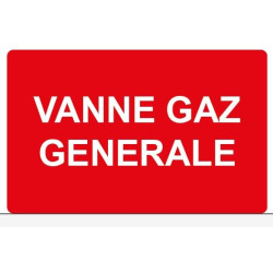 Panneau ou autocollant danger vanne gaz générale