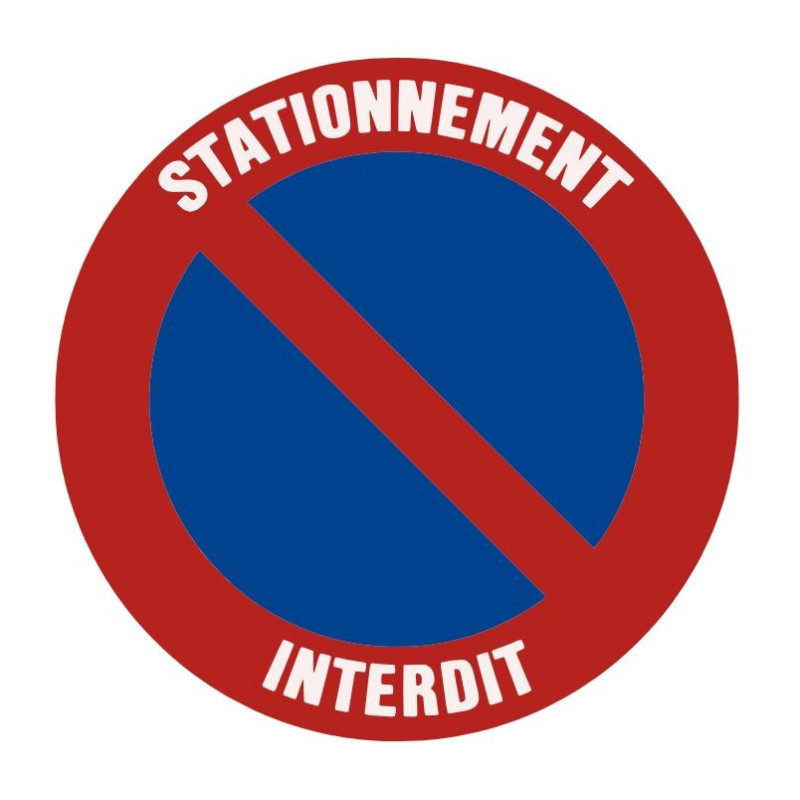 Autocollant ou panneau rigide interdiction de stationner avec texte.